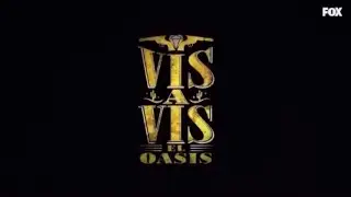&ldquo;VIS A VIS: EL OASIS&rdquo; TRAILER (2020)