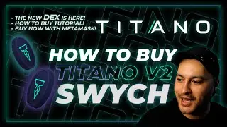 HOW TO BUY TITANO V2 TOKENS | SWYCH #titanofinance #DeFi #crypto #swych #bsc #autostaking #v2token