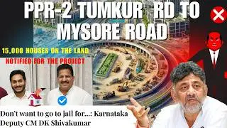 🚧 Bengaluru&rsquo;s PRR-2 Row: DK Shivakumar Says &ldquo;No Denotification&rdquo; | What&rsquo;s Next for Landowners?