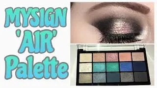 NEW MYSIGN PALETTE (AIR)  ..MAKEUP LOOK!