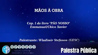 cap 1 M&Atilde;OS &Agrave; OBRA  Wladimir Stefanon GESC