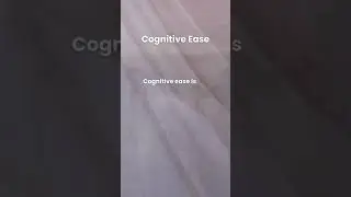 Cognitive Ease