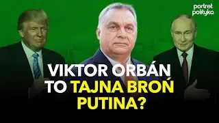 Kim jest Viktor Orban i dlaczego odwołano spotkanie Putina i Trumpa? | Portret polityka