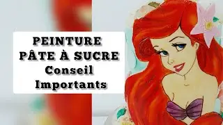 Comment peindre sur la pâte à sucre/ Conseils importants