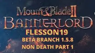 Mount and Blade 2 Bannerlord NEW Patch 1.5.8 Playthrough  | Flesson19