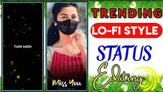 NEW BANGLA/HINDI ROMANTIC LO-FI STYLE SONG STATUS VIDEO EDITING !ALIGHT MOTION STATUS VIDEO EDITING