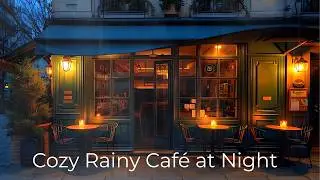 Cozy Rainy Café at Night 🌙 Lofi Chill Beats for Study, Work & Relaxation | Ambience Mix