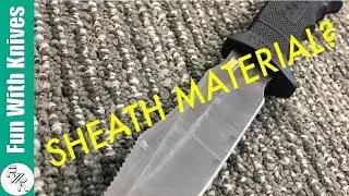 Fixed Blade Sheath Material?