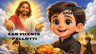 San Vicente Pallotti y el poder de creer en los laicos y los niños