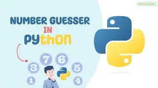 Number Guesser Game in Python | Python Program | Naman Garg