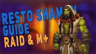 BfA 8.3 RESTO SHAMAN GUIDE (RAID & M+) | Rotation, Talents, Stats & Corruption | WoW Patch 8.3