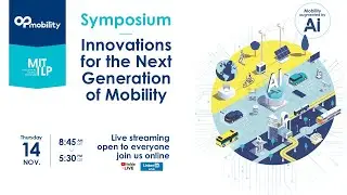 2024 OPmobility x MIT Symposium - Mobility augmented by AI