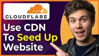 How To Use Cloudflare CDN To Speed Up Any Website (Step-By-Step) [2026 guide]