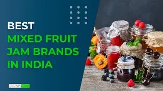Best Mixed Fruit Jam Brands In India | Top 10 Mixed Fruit Jam Brands For 2023