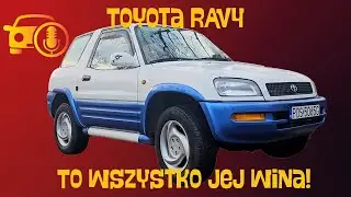 Toyota RAV4: To wszystko jej wina!