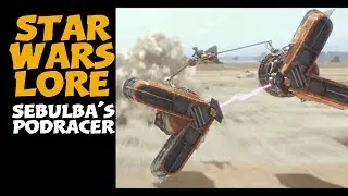 Sebulba's Infamous Podracer | Star Wars Podracers