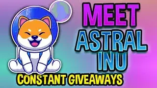 Daily Giveaways - New Type Of Reward Coin - Getting Into The Astral Inu Token Presale - Buy Back