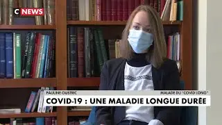 Le quotidien difficile d&rsquo;une malade longue dur&eacute;e du Covid-19