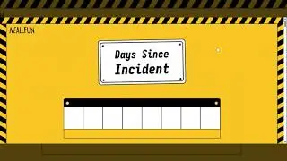Neal.fun - Days Since Incident