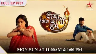 Mohit's apology! |S1 | Ep.787| Diya Aur Baati Hum