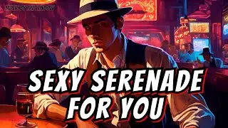 🔥 Sexy Serenade: Unforgettable Passion & Desire | Sultry R&B/Blues Track 🔥