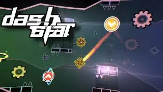 DASH STAR | Geometry Dash effect layout [SHOWCASE]
