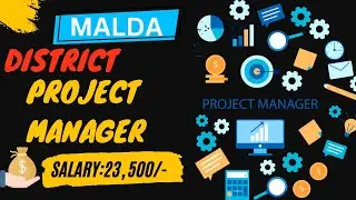 Malda District Project Manager Recruitment 2022