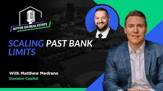 Scaling Past Bank Limits with Matthew Medrano