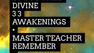 3.3 BLESSINGS, 33 MASTER TEACHER AWAKENINGS, NUMEROLOGY IS AN ANCIENT LANGUAGE YOUR SOUL REMEMBERS