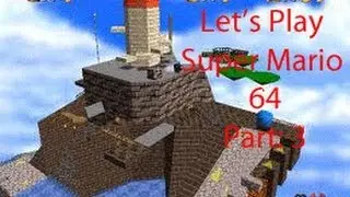 Let's Play Super Mario 64: Part 3 - EXACTLY 21 SECONDS!!!