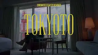 TOKYOTO - CINEMATIC ESSAY SHOT ON FUJIFILM H2S