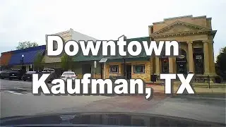 Driving Downtown Kaufman, TX (Dash Cam)