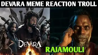 Devara Release Trailer | Devara Release Trailer Reaction | Devara Reaction Troll |Devara Meme Review