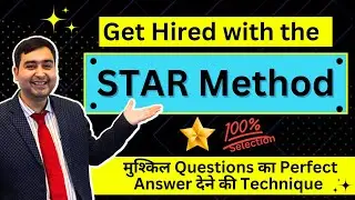 Interview questions and answers - STAR Method | STAR Method to Answer TOUGH Questions in Interview