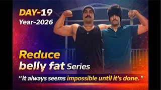Live DAY- 19 ; Year  2026 &ldquo;Fat Loss Is A Daily Decision, Not A One-Day Miracle&rdquo;