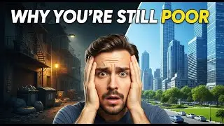 Why Most People Stay Poor (And How to Escape the Poverty Trap)