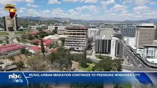 Windhoek faces land, housing strain from rapid population growth - nbc