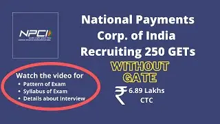 National Payments Corp. of India Recruitment of 250 GETs without GATE|| No Application Fees||