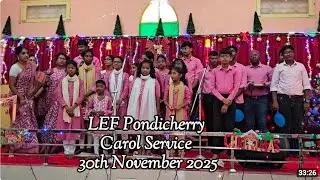 LEF Pondicherry Carol Service (I)