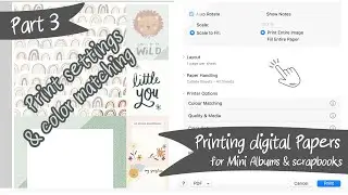 Print settings & color matching for printing digital papers for mini albums or scrapbooks (Part 3)