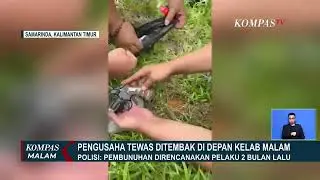 9 Pelaku Penembakan Pengusaha di Samarinda Ditangkap, Polisi: Motif Balas Dendam