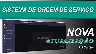 Como atualizar o Sistema OS System ? #assist&ecirc;nciat&eacute;cnica