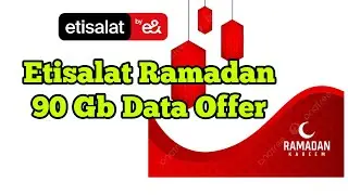 Etisalat Prepaid Ramadan 90gb data Offer 2026 | full detail activation guide