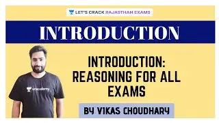 Introduction | Reasoning For All Exams | RAS/RPSC 2020/2021 | Vikash Choudhary