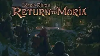 Return to Moria Gameplay