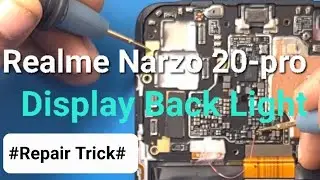 Realme Narzo 20 pro display backlight problem.