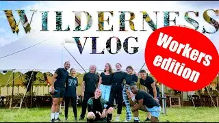 Wilderness Festival 2021 // VLOG