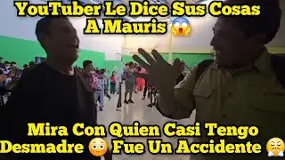 Nos Tienen Miedo A La Hora De Bailar Con Mauris 😳 Mira Porque Y Que Paso 😱😤‼️