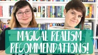 MAGICAL REALISM RECOMMENDATIONS!