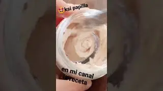 ksi papilla❤️ casera💋 en los comentarios los ingredientes 🤩